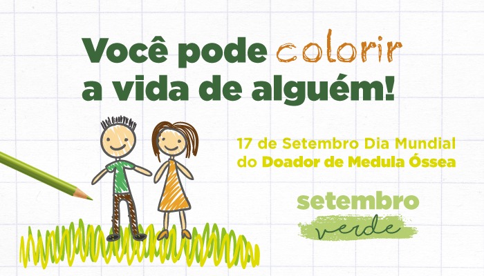 Setembro Verde - Você Pode Colorir a Vida de Alguém